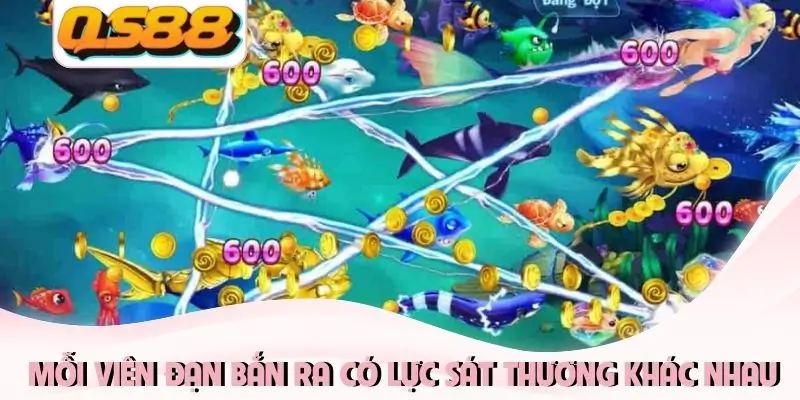 Mỗi viên đạn bắn ra có lực sát thương khác nhau